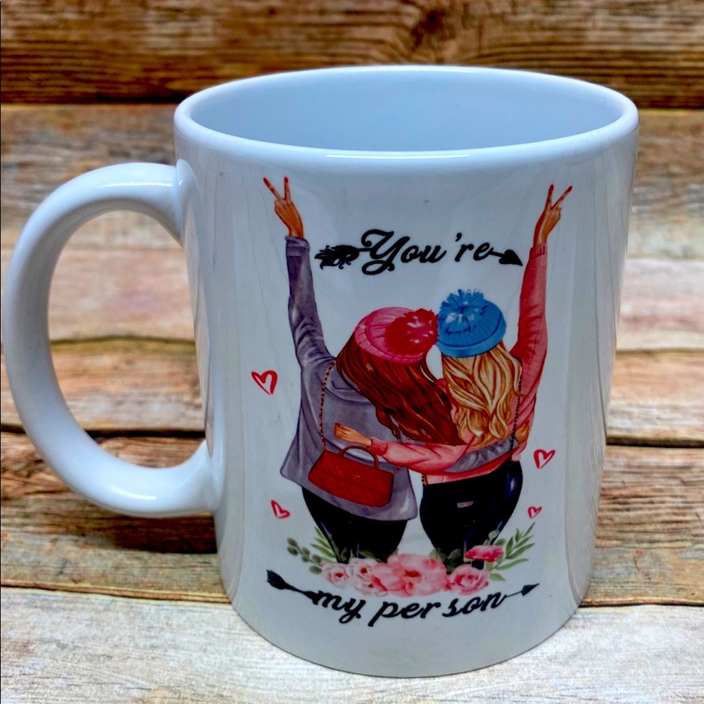 Your my person 11 oz mug